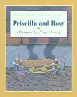 Priscilla and Rosy