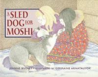 A Sled Dog for Moshi