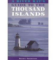 A River Rat's Guide to the Thousand Islands