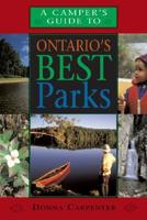 A Camper's Guide To Ontario's Best Parks
