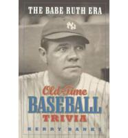 The Babe Ruth Era