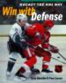 Hockey the NHL Way: Win With Defense