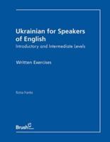 Ukrainian for Speakers of English Written Exercises