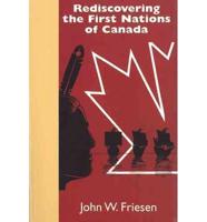 Rediscovering the First Nations of Canada