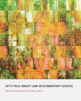 Let's Talk About Law in Elementary School