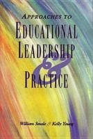 Approaches to Educational Leadership and Practice