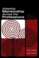 Adapting Mentorship Across the Professions