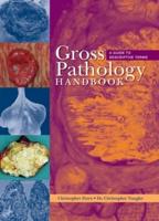 Gross Pathology Handbook