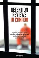 Detention Reviews in Canada