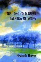 The Lone Cold Green Evenings