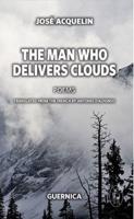 Man Who Delivers Clouds