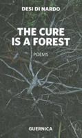 The Cure Is a Forest