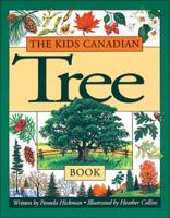 The Kids Canadian Tree Book