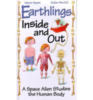 Earthlings Inside and Out