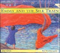 Emma and the Silk Train