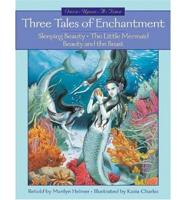 Three Tales of Enchantment