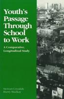 Youth's Passage Through School to Work