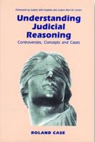Understanding Judicial Reasoning
