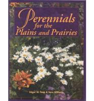 Perennials for the Plains And Prairies
