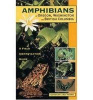 Amphibians of Oregon, Washington and British Columbia