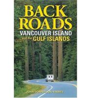 Backroads of Vancouver Island and the Gulf Islands
