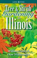 Tree & Shrub Gardening for Illinois