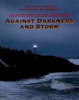 Against Darkness and Storm