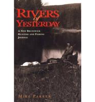 Rivers of Yesterday