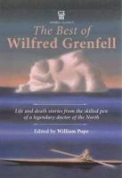 The Best of Wilfred Grenfell