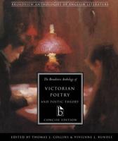 The Broadview Anthology of Victorian Poetry and Poetic Theory