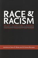 Race & Racism in 21St-Century Canada