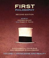 First Philosophy Volume 2 Knowledge and Reality