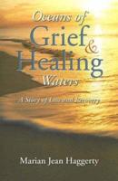 Oceans of Grief and Healing Waters