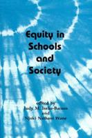 Equity in Schools and Society