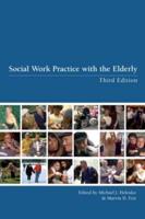 Social Work Practice and the Elderly