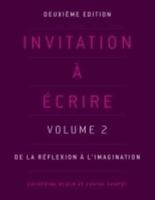 Invitation À Écrire: Volume 2