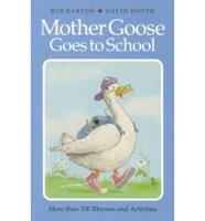 Mother Goose Goes to School