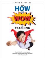 The How and Wow of Teaching