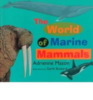 The World of Marine Mammals