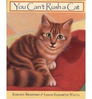 You Can't Rush A Cat