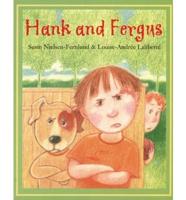 Hank And Fergus