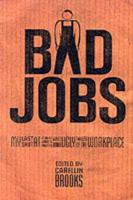 Bad Jobs