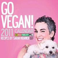 2011 Go Vegan! Wall Calendar