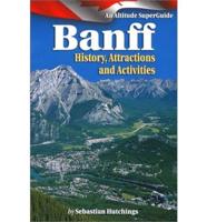 Banff: History Attractions, Activites