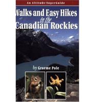 Walks and Easy Hikes in the Canadian Rockies