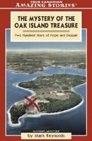 The Mystery of the Oak Island Treasure