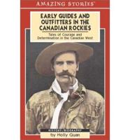 Early Guides and Outfitters in the Canadian Rockies: An Amazing Stories Book