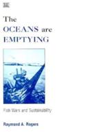 The Oceans Are Emptying