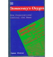 Democracy'S Oxygen