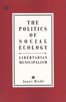 Politics Of Social Ecology